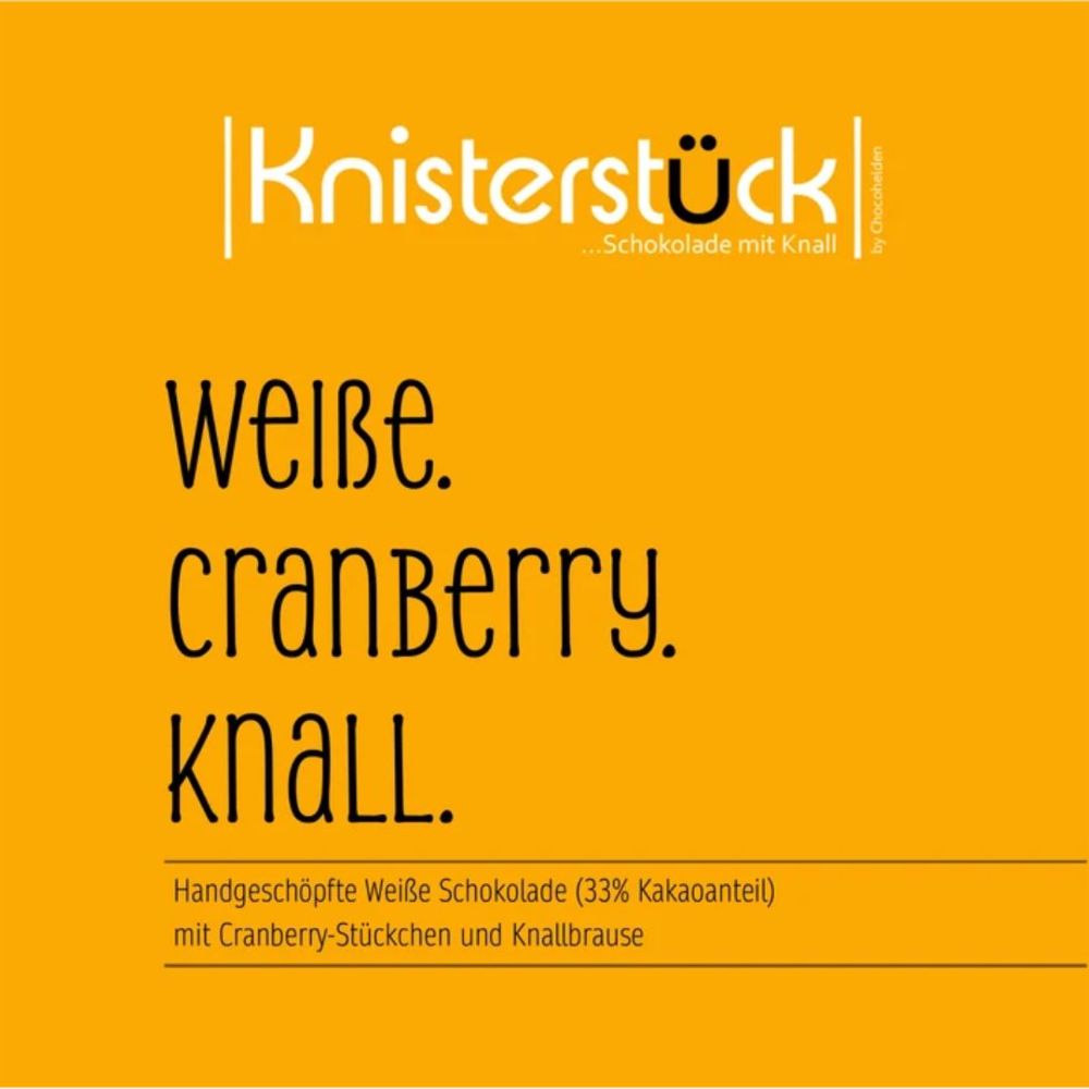 KNISTERSTÜCK WEISSE SCHOKOLADE CRANBERRY KNALLBRAUSE